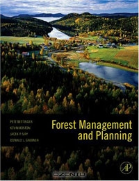Pete Bettinger, Kevin Boston, Jacek Siry, Donald L. Grebner / Forest Management and Planning / This book provides a focused understanding of contemporary forest management issues through real life examples to engage ...