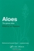 Aloes (Medicinal and Aromatic Plants — Industrial Profiles, 35)